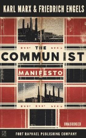Marx / Engels / Theis |  The Communist Manifesto - Unabridged | eBook | Sack Fachmedien