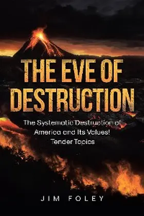 Foley |  The Eve of Destruction | eBook | Sack Fachmedien