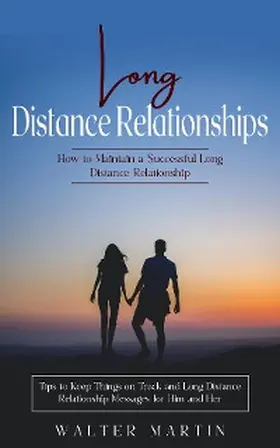 Martin |  Long Distance Relationships | eBook | Sack Fachmedien