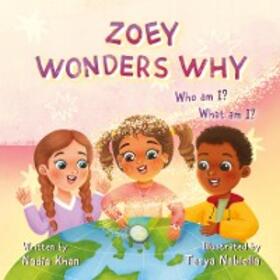 Khan |  Zoey Wonders Why | eBook | Sack Fachmedien