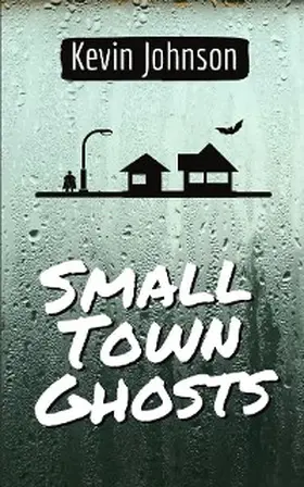 Johnson |  Small Town Ghosts | eBook | Sack Fachmedien