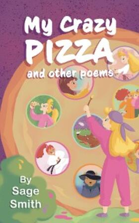 Smith |  My Crazy Pizza | eBook | Sack Fachmedien