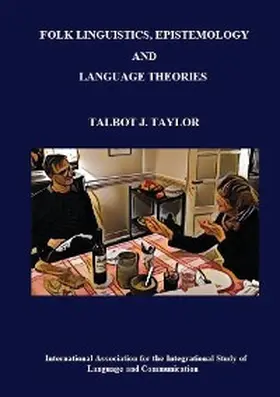 Taylor |  Folk Linguistics, Epistemology, and Language Theories | eBook | Sack Fachmedien