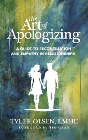 Olsen |  The Art of Apologizing | eBook | Sack Fachmedien