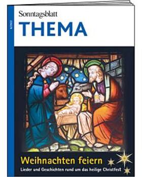 Sonntagsblatt THEMA | Evangelischer Presseverband für Bayern | Zeitschrift | sack.de